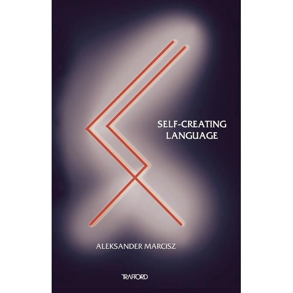 Self-Creating Language (Paperback)