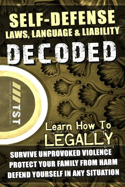 Liability Language Self-Defense Laws, Language & Liability Decoded: Learn How to Legally ...
