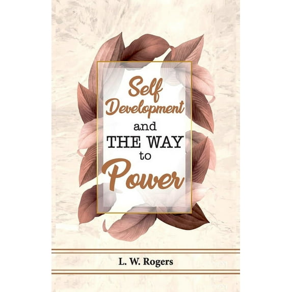 Self Development And The Way To Power, (Paperback)