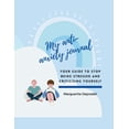 thumbnail image 1 of Self-Development for Children My diary to fight anxiety: Your personal guide to find peace and serenity, (Paperback), 1 of 1