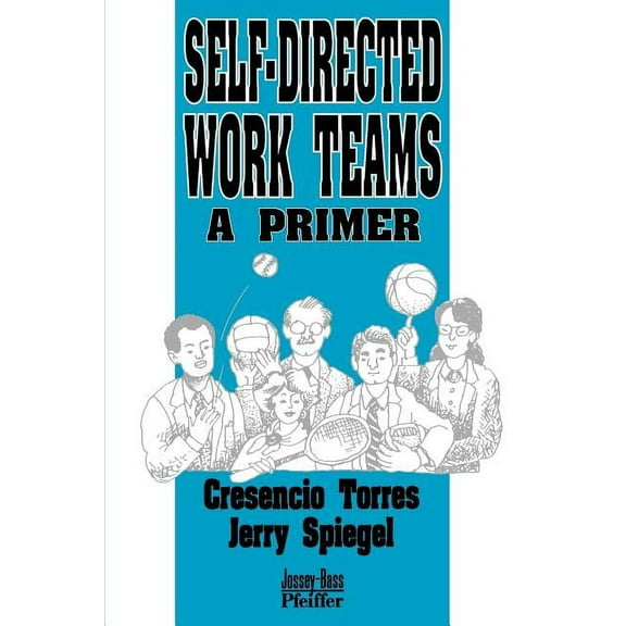 Self-Directed Work Teams: A Primer (Paperback)