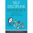 thumbnail image 1 of Self Discipline Mindset: Productivity Hacks, Time Management, Hypnosis and Organization for People on the Go (Paperback), 1 of 1