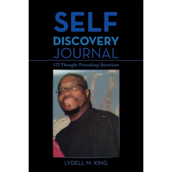Self Discovery Journal: 122 Thought Provoking Questions, (Paperback)