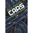 thumbnail image 1 of Pre-Owned Self-Driving Cars: The New Way Forward (Library Binding) 1541500555 9781541500556, 1 of 1