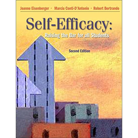 Pre-Owned Self-Efficacy: Raising the Bar for All Students Paperback