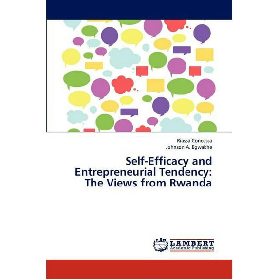 Self-Efficacy and Entrepreneurial Tendency: The Views from Rwanda (Paperback)
