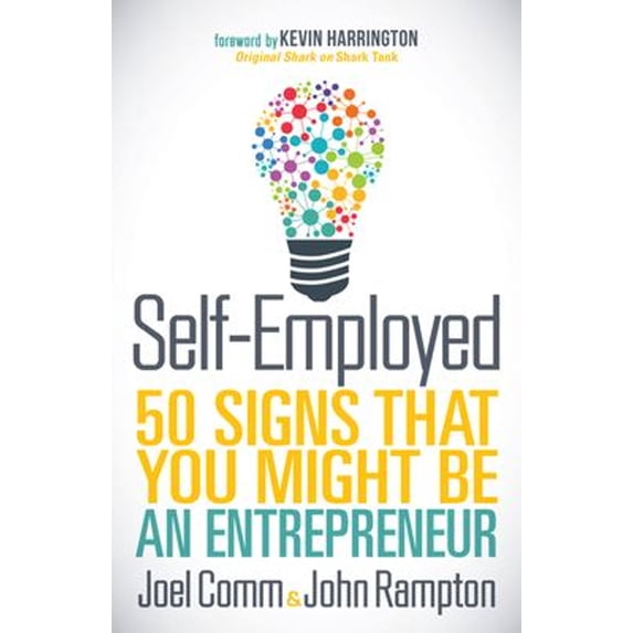 Pre-Owned Self-Employed: 50 Signs That You Might Be an Entrepreneur (Paperback) 168350173X 9781683501732