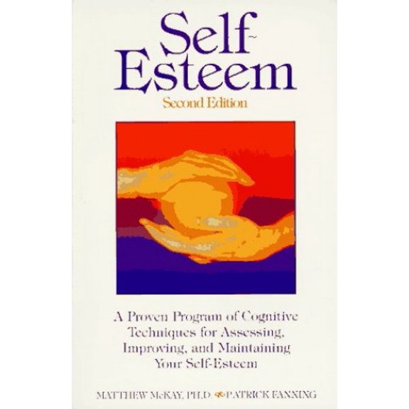 Pre-Owned Self-Esteem: A Proven Program of Cognitive Techniques for Assessing, Improving and Maintaining Your Self-Esteem (Paperback) 187923744X 9781879237445