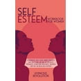 thumbnail image 1 of Self Esteem Workbook for Women: Confidence, Self-love, Inner Strength, and Self-care. Get Rid of Negative Thoughts, Over, 1 of 1