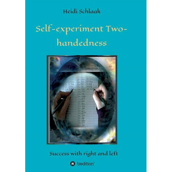 Self-Experiment Two-handedness (Paperback)