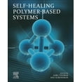 thumbnail image 1 of Self-Healing Polymer-Based Systems, (Paperback), 1 of 1