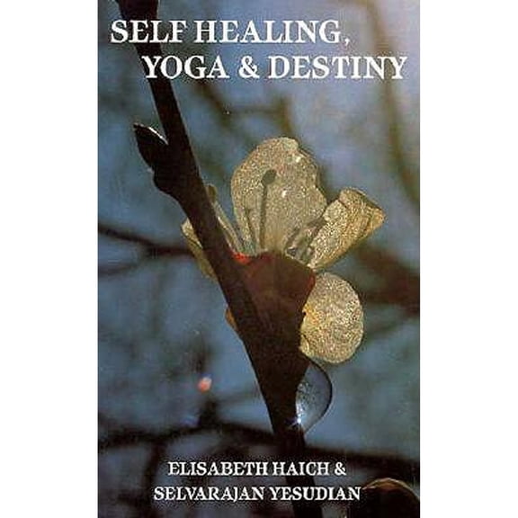 Pre-Owned Self Healing, Yoga and Destiny (Paperback) 094335806X 9780943358062