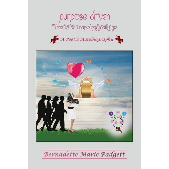 Self-Help, Christian Beliefs, Autobiogra Purpose Driven: Free To Be Unapologetically Me, Book 1, (Paperback)