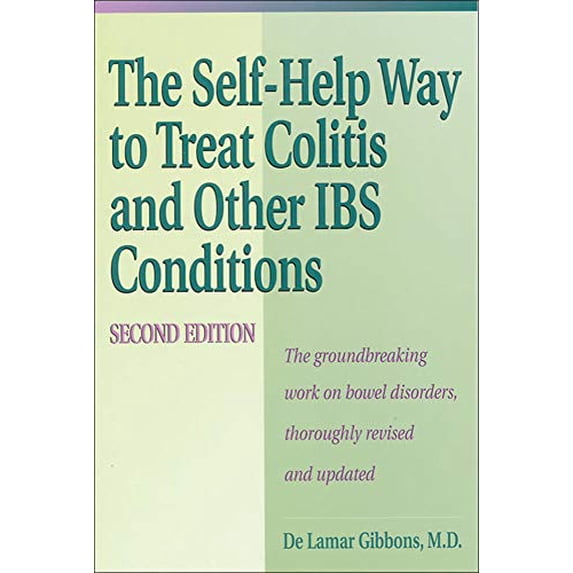 Pre-Owned Self Help Way to Treat Colitis and Other Ibs Conditions, Second Edition (Paperback) by Delamar Gibbons