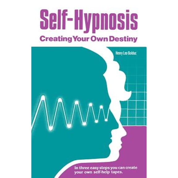 Pre-Owned Self Hypnosis: Creating Your Own Destiny, 9781929661053, 1929661053, Paperback,