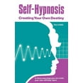 thumbnail image 1 of Self-Hypnosis: Creating Your Own Destiny, (Paperback), 1 of 1