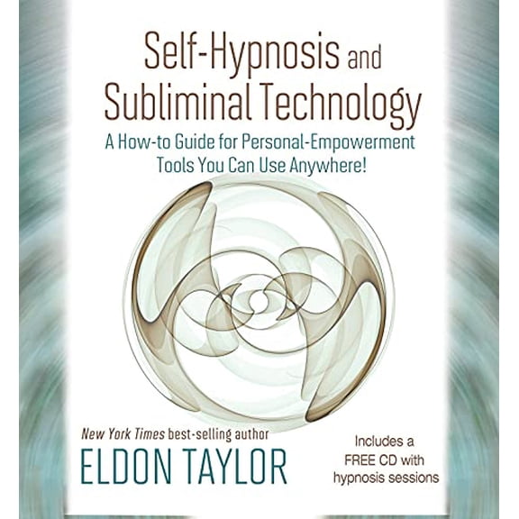 Pre-Owned Self-Hypnosis and Subliminal Technology: A How-To Guide for Personal-Empowerment Tools You Can Use Anywhere! [With CD (Audio)] (Hardcover) 1401937586 9781401937584