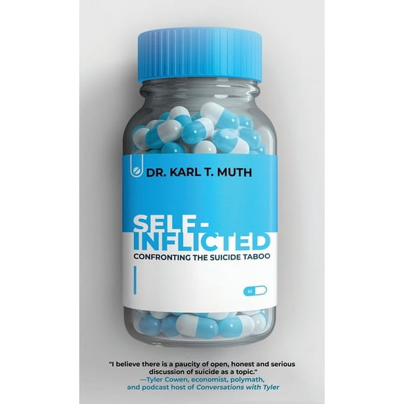 Self-Inflicted: Confronting the Suicide Taboo, (Hardcover)