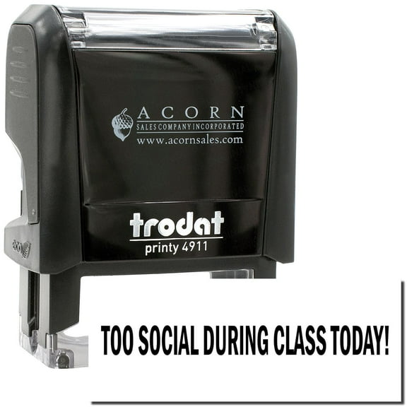 Self-Inking Too Social During Class Today Stamp, Trodat Printy 4911, Press and Print Stamping, Impression Size 5/8" x 1-1/2", Up to 10,000 Impressions - Black Ink