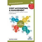 Self-Learning Management Cost Accounting and Management Essentials You Always Wanted To Know, Book 9, Paperback