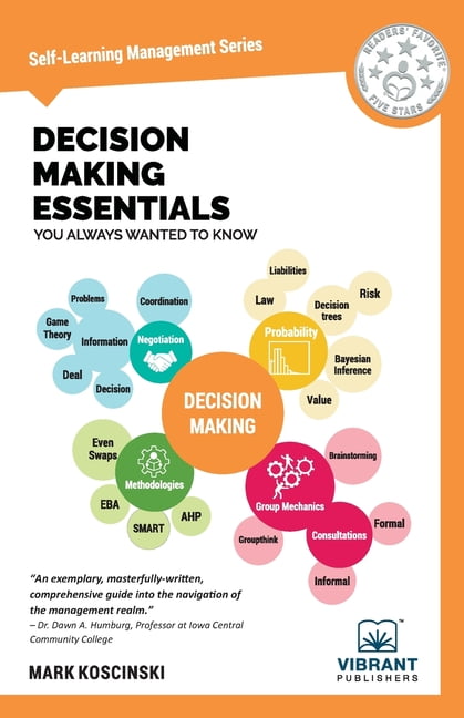 Self-Learning Management Decision Making Essentials You Always Wanted ...