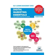 Self-Learning Management Digital Marketing Essentials You Always Wanted to Know Master Content Strategy, Social Media, SEO, Advertising, and Key, Hardcover