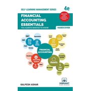 Self-Learning Management Financial Accounting Essentials You Always Wanted To Know 4th Edition, Book 8, Hardcover