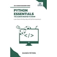 thumbnail image 1 of Self-Learning Management Python Essentials You Always Wanted to Know: Beginner's Guide to Python Programming, Data Structures, Data Analytics wit, (Paperback), 1 of 1