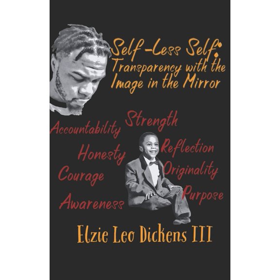 Self-Less Self: Transparency with the Image in the Mirror, (Paperback)