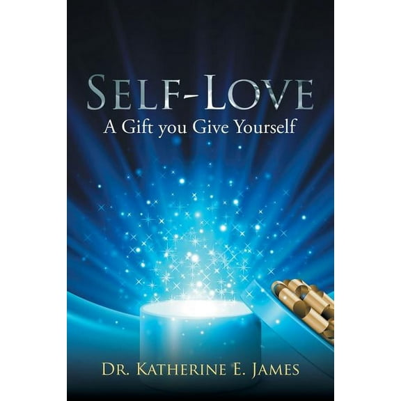 Self-Love: A Gift you Give Yourself (Paperback)