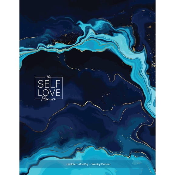 Self-Love Books The Self-Love Planner: Reflection Prompts, Empowering Exercises, and Daily Inspiration for Your Personal Growth Journey , (Hardcover)