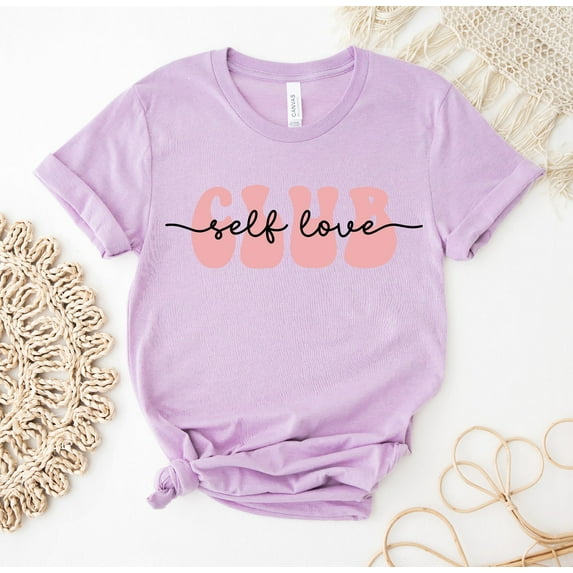 Self Love Club T-shirt Positive Vibes Shirt Affirmation Top Festival Outfit Tee Gift Valentines Yourself Day Single Inspirational Shirts Empowerment Awareness