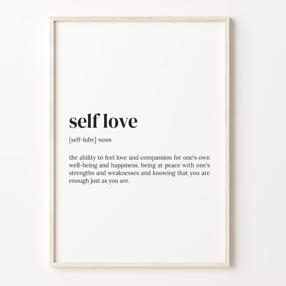 Self Love Definition Dictionary Quote Poster Unframed Paper Print