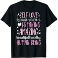 thumbnail image 1 of Self Love Loving Myself Self Respect Love Myself T-Shirt, 1 of 4
