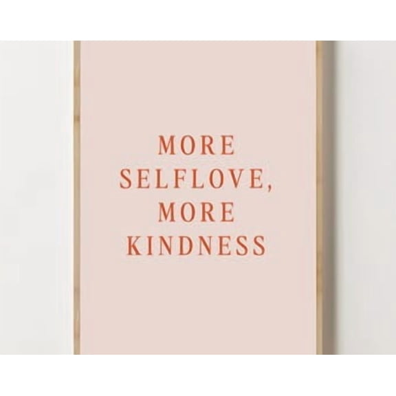 Self Love Quote Poster Motivational Wall Art Minimalist Poster Positive Affirmation Poster Modern Typography Decor Inspiring Poster, Poster Home Decor, Poster Only