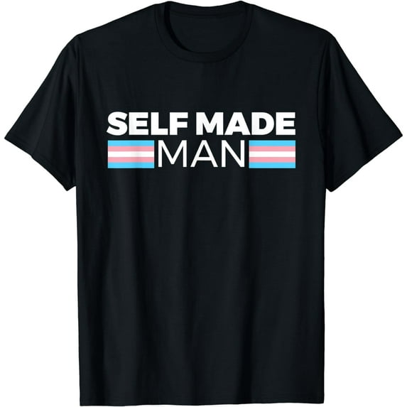 Self Made Man FTM Trans Pride T-Shirt