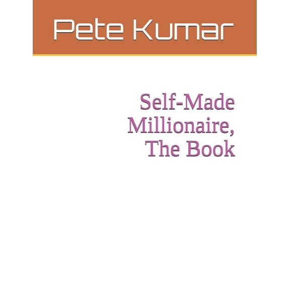 Self-Made Millionaire, The Book, (Paperback)