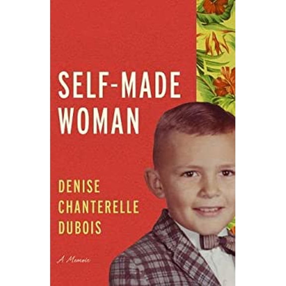 Pre-Owned Self-Made Woman: A Memoir (Hardcover) 0299313905 9780299313906
