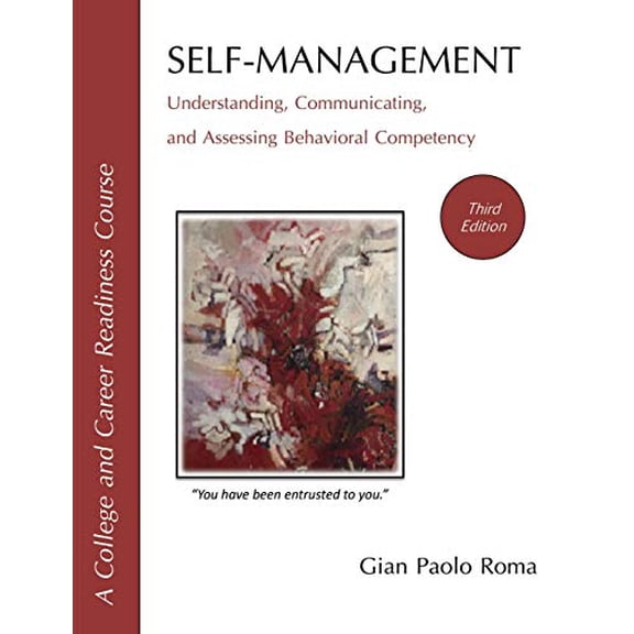 Pre-Owned Self-Management: Understanding, Communicating, and Assessing Behavioral Competency (Paperback) by Gian Paolo Roma