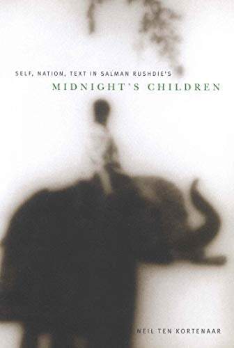 Pre-Owned Self, Nation, Text in Salman Rushdie's Midnight's Children (Paperback) 0773526218 9780773526211