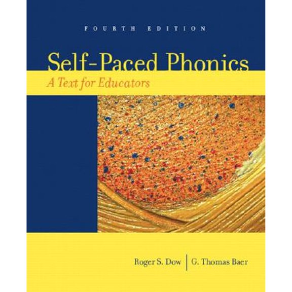 Pre-Owned Self-Paced Phonics: A Text for Educators (Paperback) by Roger S Dow, G Thomas Baer