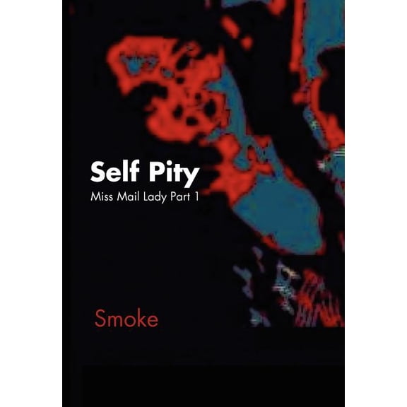 Self Pity
