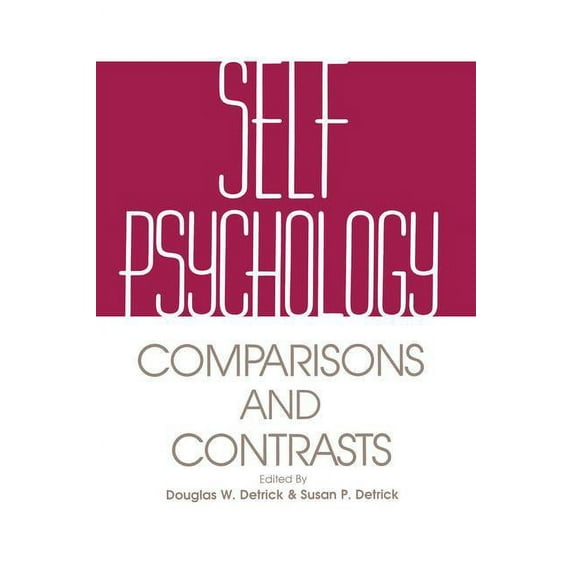 Self Psychology: Comparisons and Contrasts (Paperback)