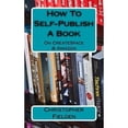thumbnail image 1 of How To Self-Publish A Book On CreateSpace & Amazon : This book contains easy to follow instructions that show you how to self-publish a book on Amazon using CreateSpace. Author Chr, 1 of 1