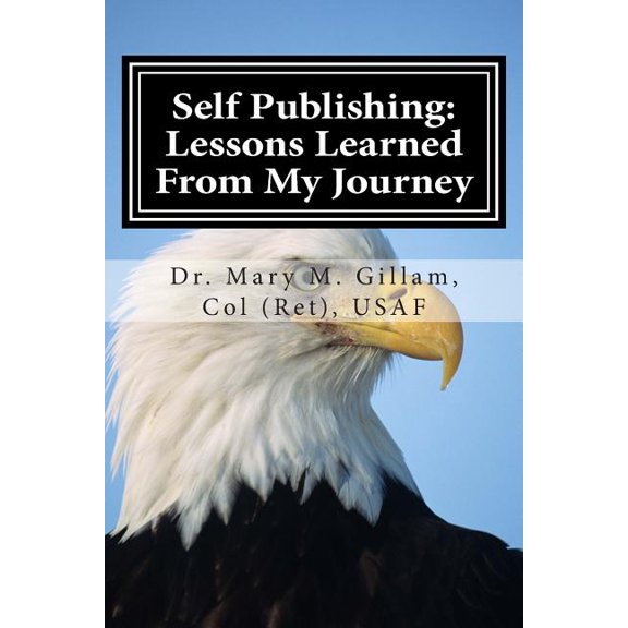 Self Publishing: Lessons Learned from My Journey