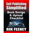 thumbnail image 1 of Self-Publishing Simplified: Book Design Upload Checklist Paperback 1935683950 9781935683957 RIK FEENEY, 1 of 1
