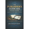 thumbnail image 1 of Self-Publishing & Author Success The Publisher's Guide 101: For Indie Authors, Book 3, (Paperback), 1 of 1