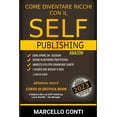 thumbnail image 1 of Self Publishing su Amazon: Come diventare ricchi con il self publishing Italian Edition Paperback 1707518564 9781707518562 Marcello Conti, 1 of 1