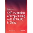 thumbnail image 1 of Self-Restoration of People Living with HIV/AIDS in China, (Paperback), 1 of 1
