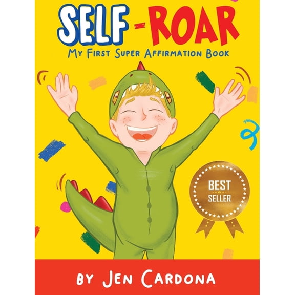 Self Roar: my first super affirmation book, (Hardcover)